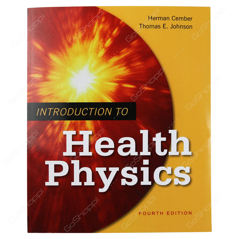 INTRODUCTION TO HEALTH PHYSICS HERMAN CEMBER PDF