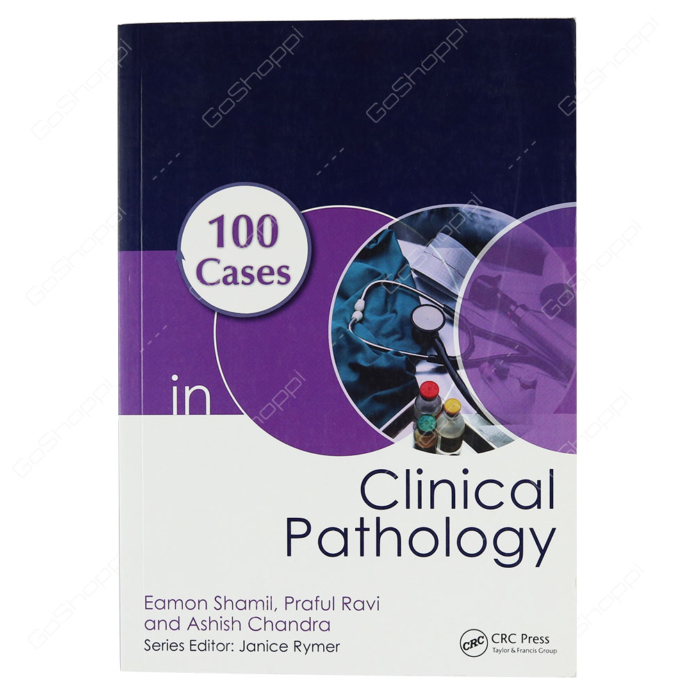 100 Cases In Clinical Pathology By Eamon Shamil