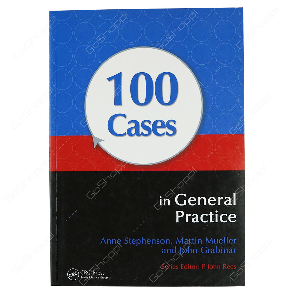 100 Cases In General Practice By Anne Stephenson