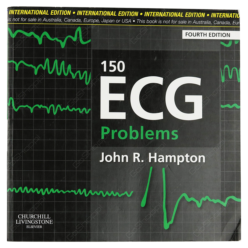150 ECG Problems Fourth Edition By John R Hampton