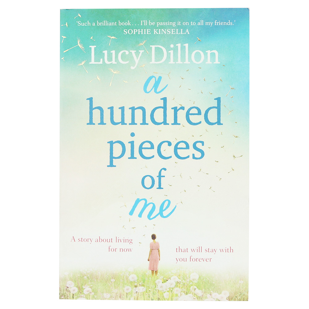 A Hundred Pieces Of Me By Lucy Dillon
