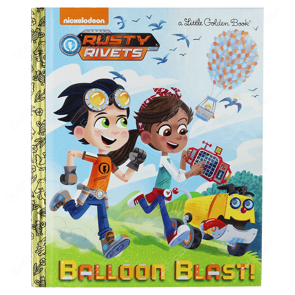 A Little Golden Book Rusty Rivets - Balloon Blast! By Mickie Matheis