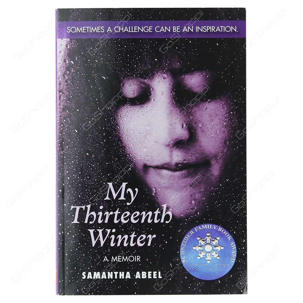 A Memoir - My Thirteenth Winter By Samantha Abeel