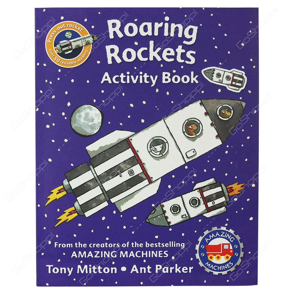 Amazing Machines - Roaring Rockets Activity Book By Tony Mitton