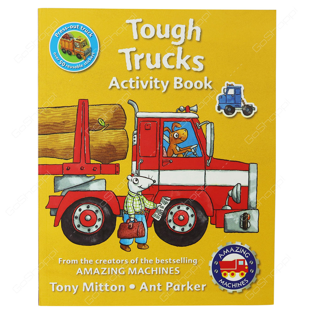 Amazing Machines - Tough Trucks Activity Book By Tony Mitton