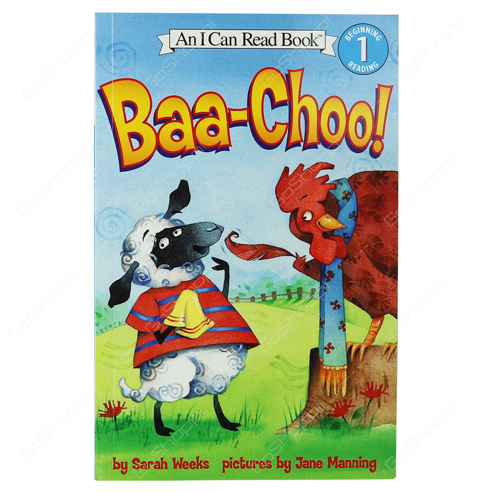 An I Can Read Book - Baa-Choo! Level 1 By Sarah Weeks