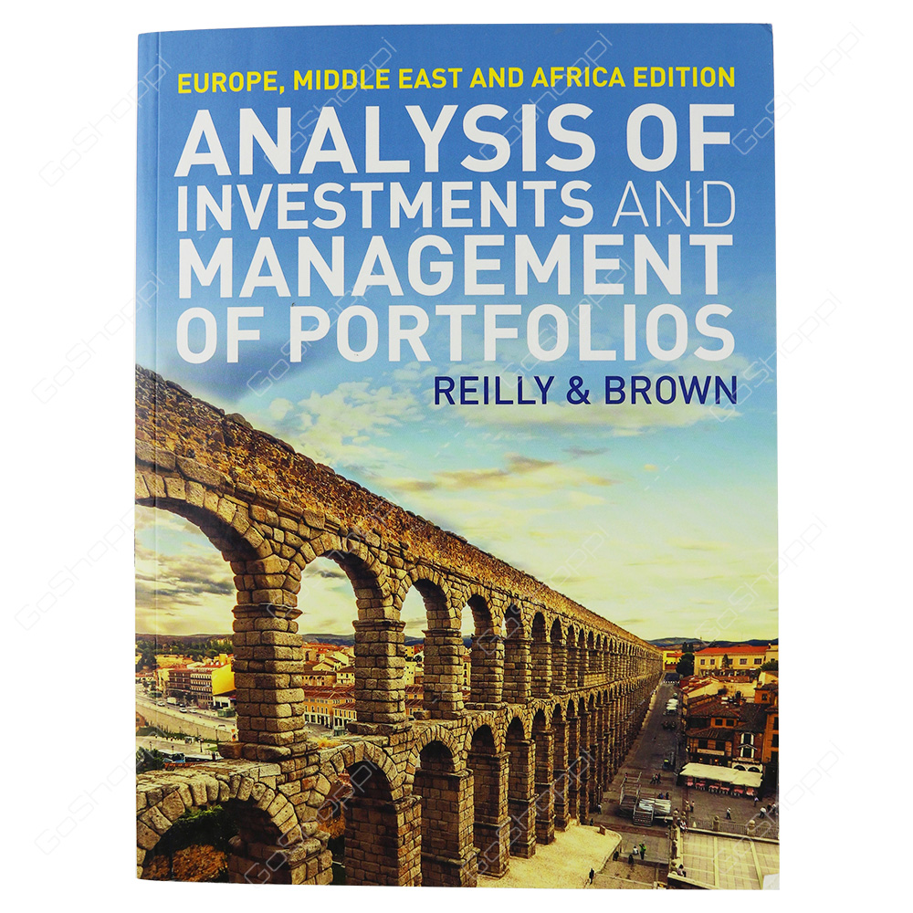 Analysis Of Investments And Management Of Portfolios By Frank K. Reilly
