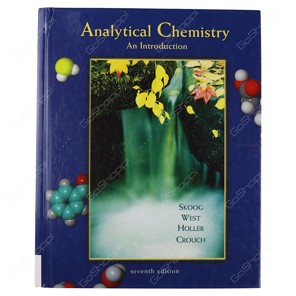 Analytical Chemistry An Introduction 7th Edition By Stanley R. Crouch