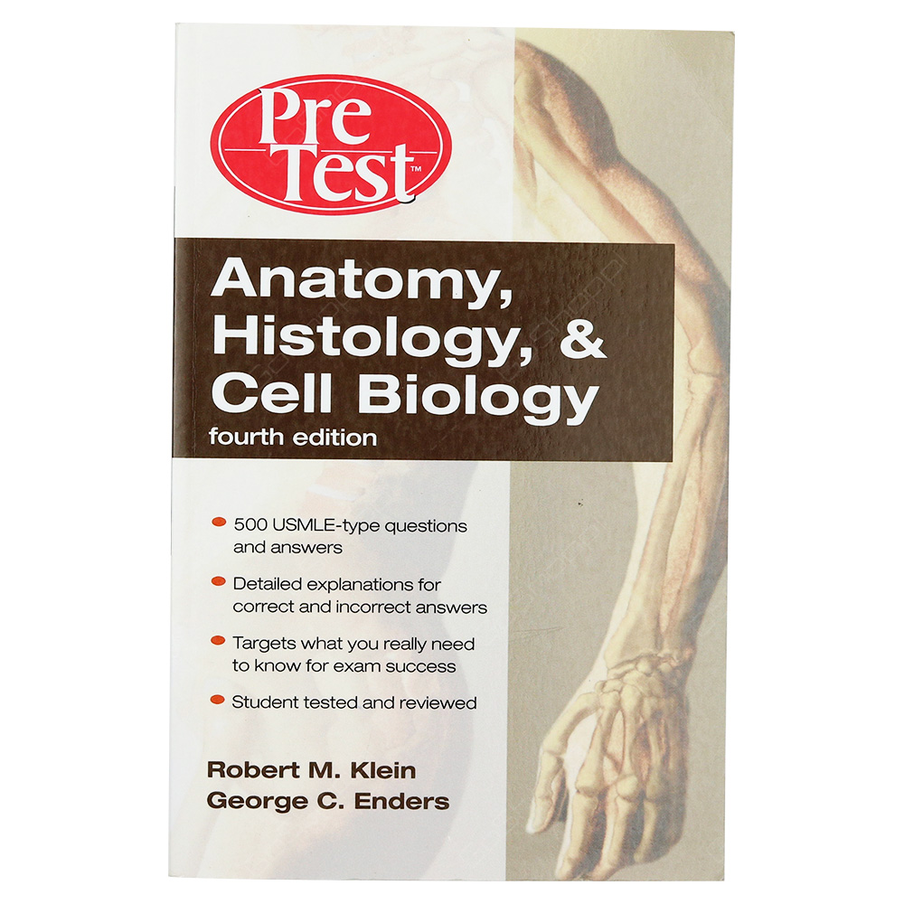 Anatomy, Histology And Cell Biology - PreTest Self-Assessment And Review