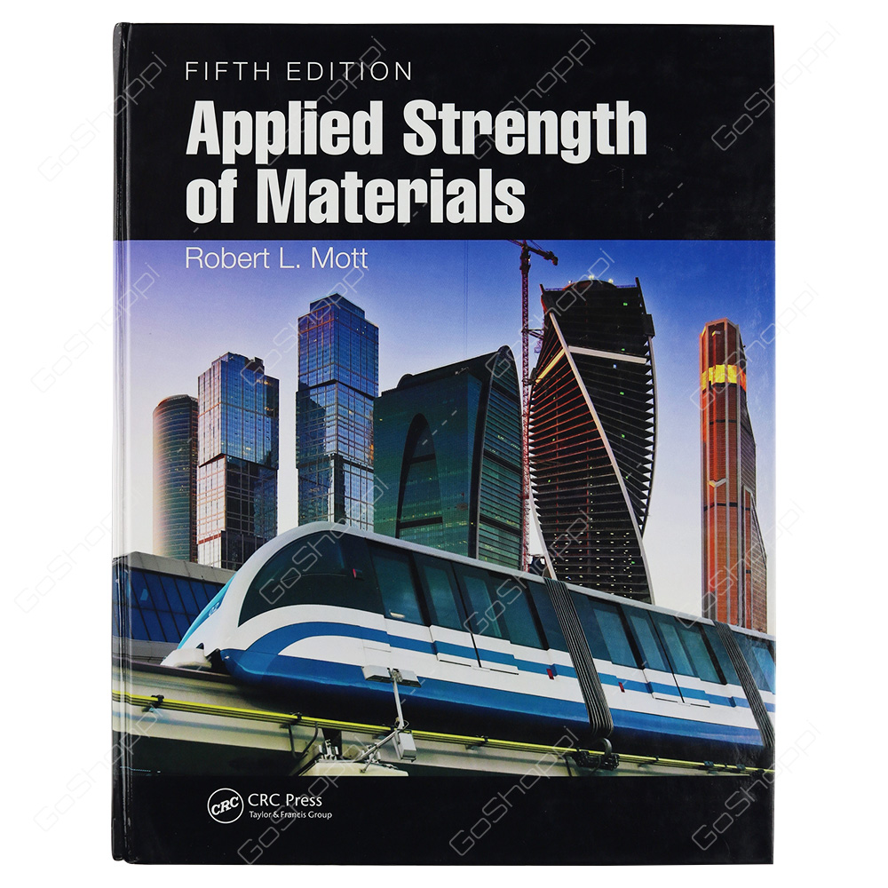 Applied Strength Of Materials Fifth Edition By Robert L. Mott