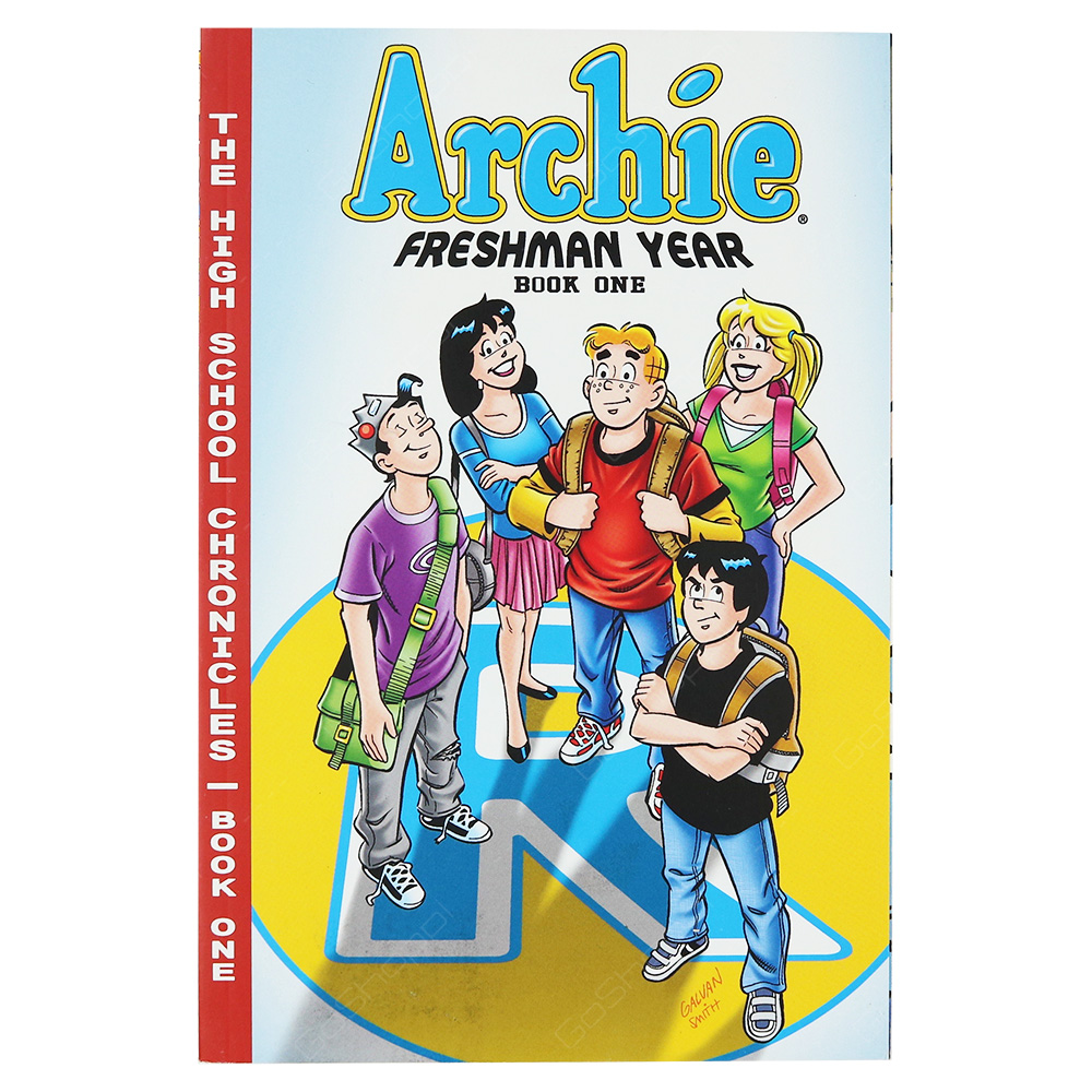 Archie Freshman Year Book 1 - The High School Chronicles