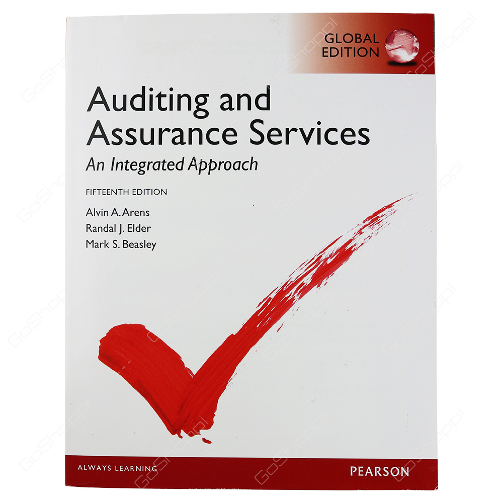 Auditing And Assurance Services, Global Edition By Alvin A. Arens