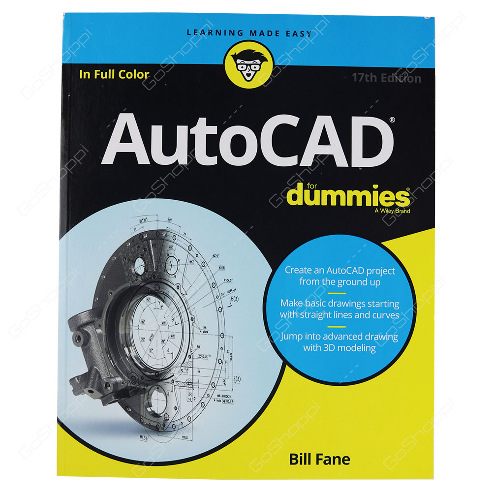 AutoCAD For Dummies 17th Edition By Bill Fane