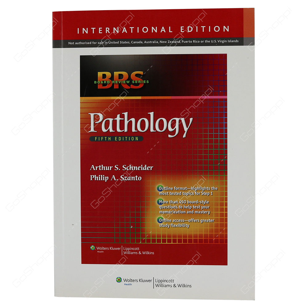 BRS Pathology 5/E International Edition By Arthur S. Schneide