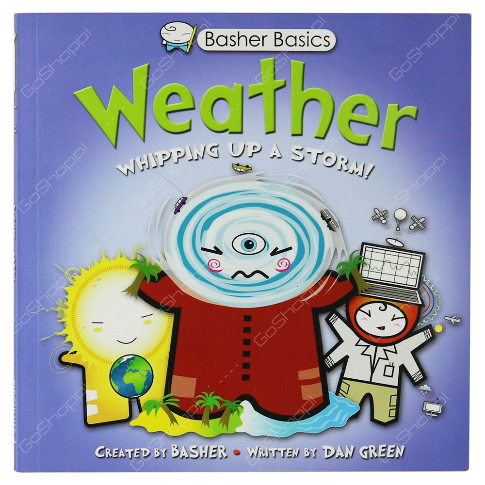 Basher Basics - Weather By Dan Green