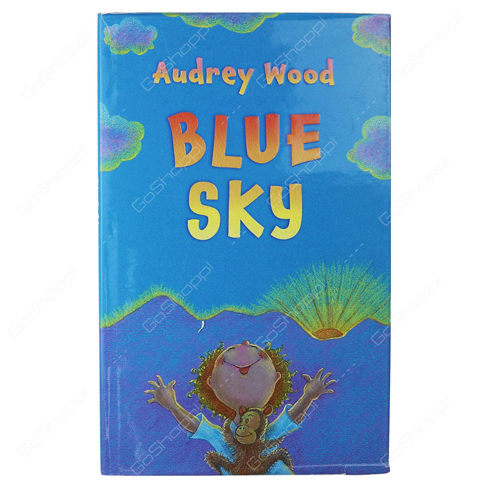 Blue Sky By Audrey Wood