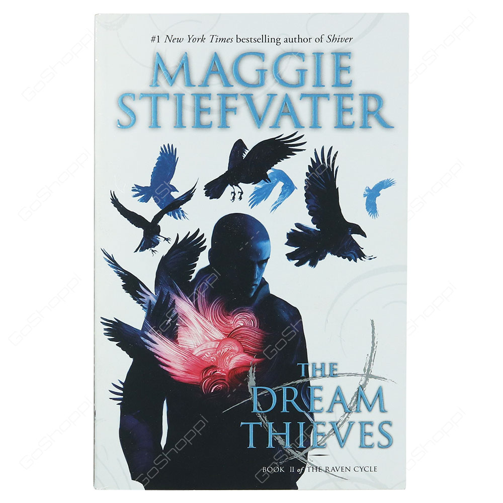 Book 2 Of The Raven Cycle - The Dream Thieves By Maggie Stiefvater