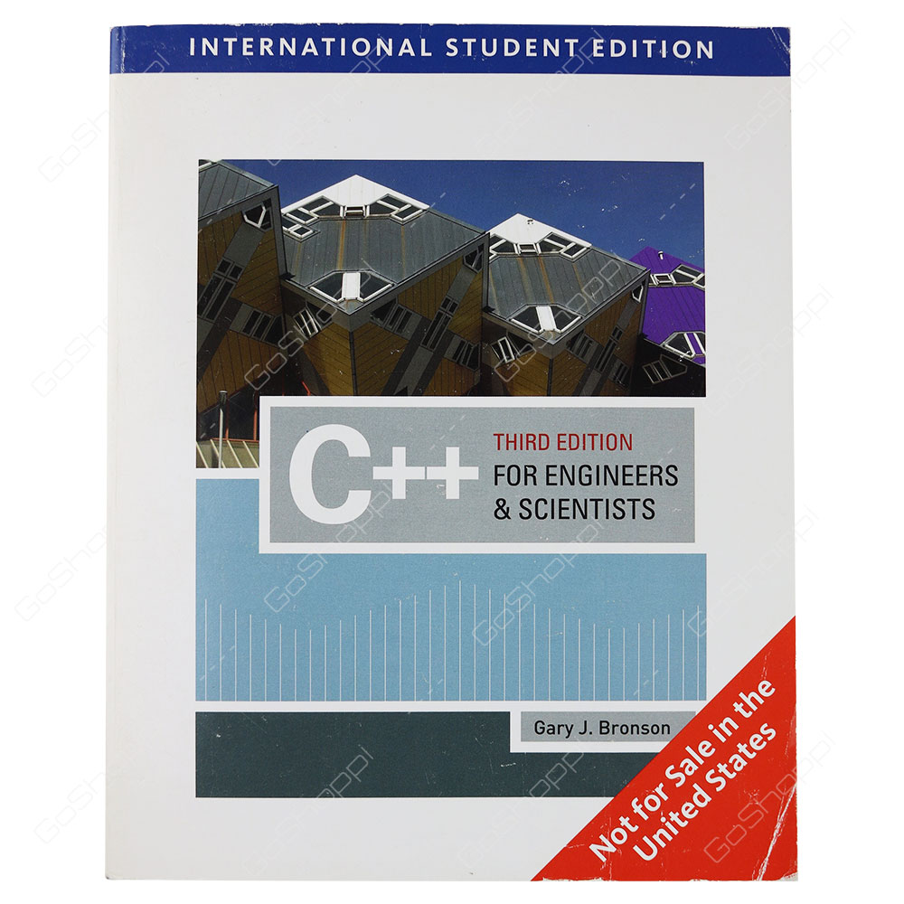 C++ For Engineers And Scientists 3rd Edition By Gary Bronson