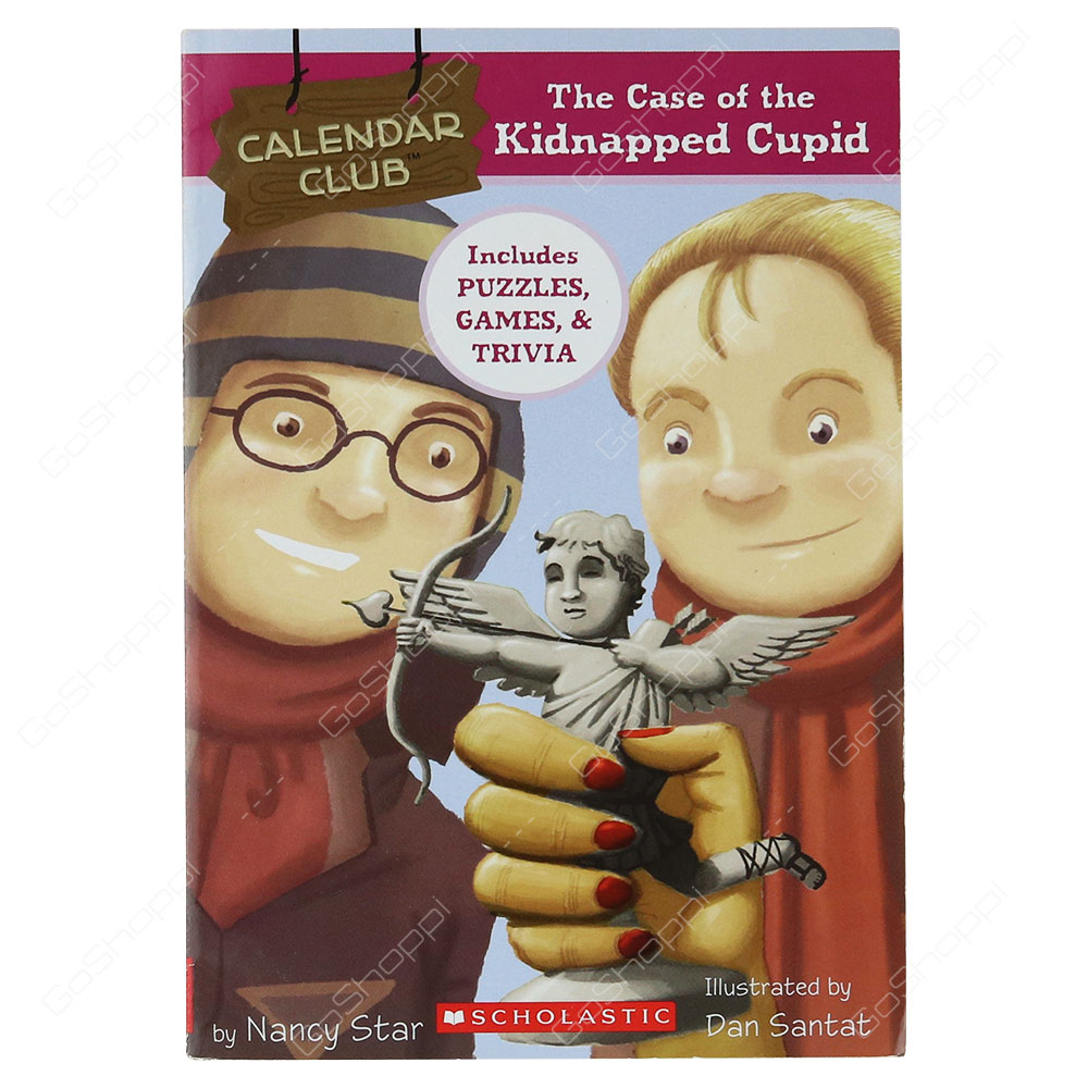 Calendar Club - The Case Of The Kidnapped Cupid By Nancy Star