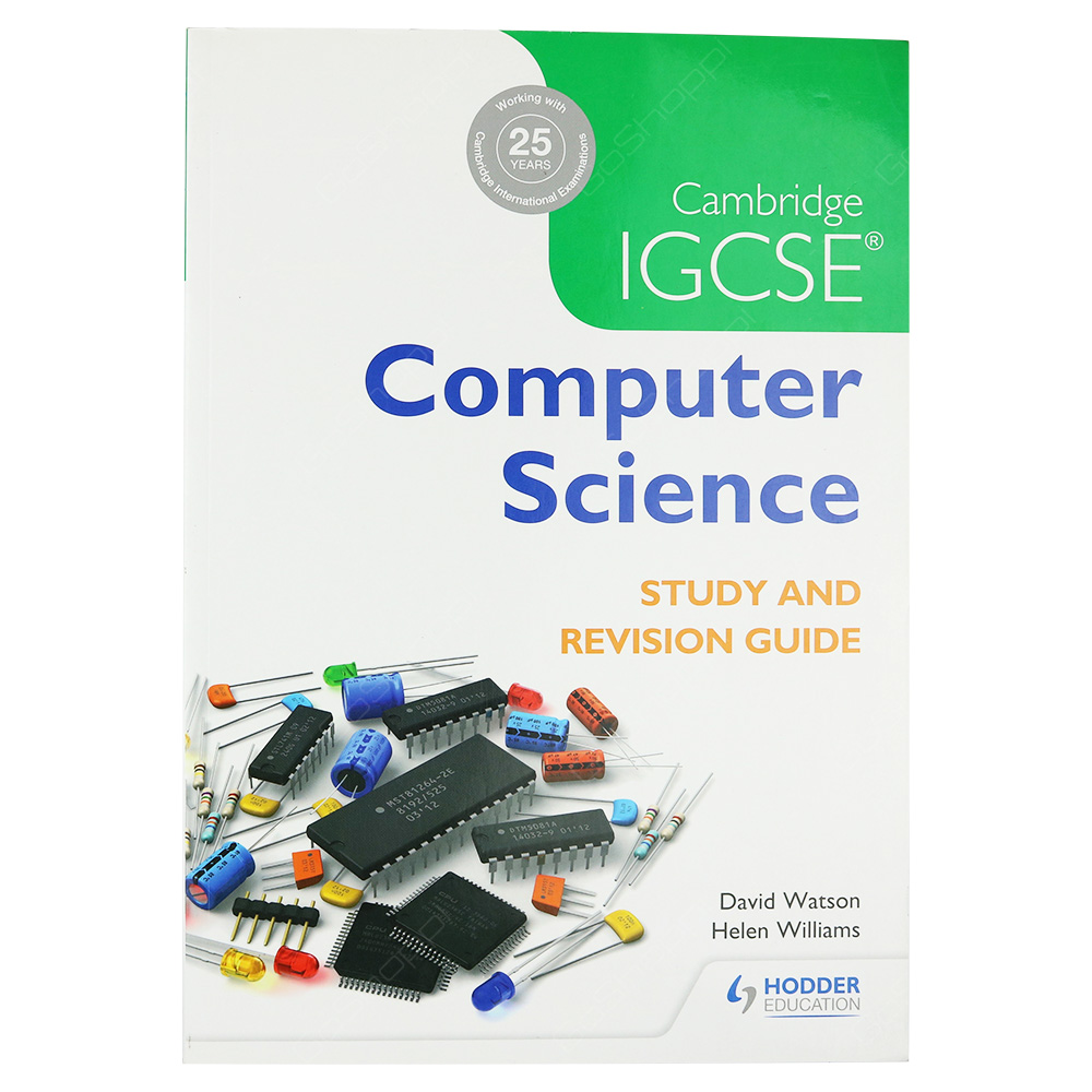 Cambridge IGCSE Computer Science Study And Revision Guide
