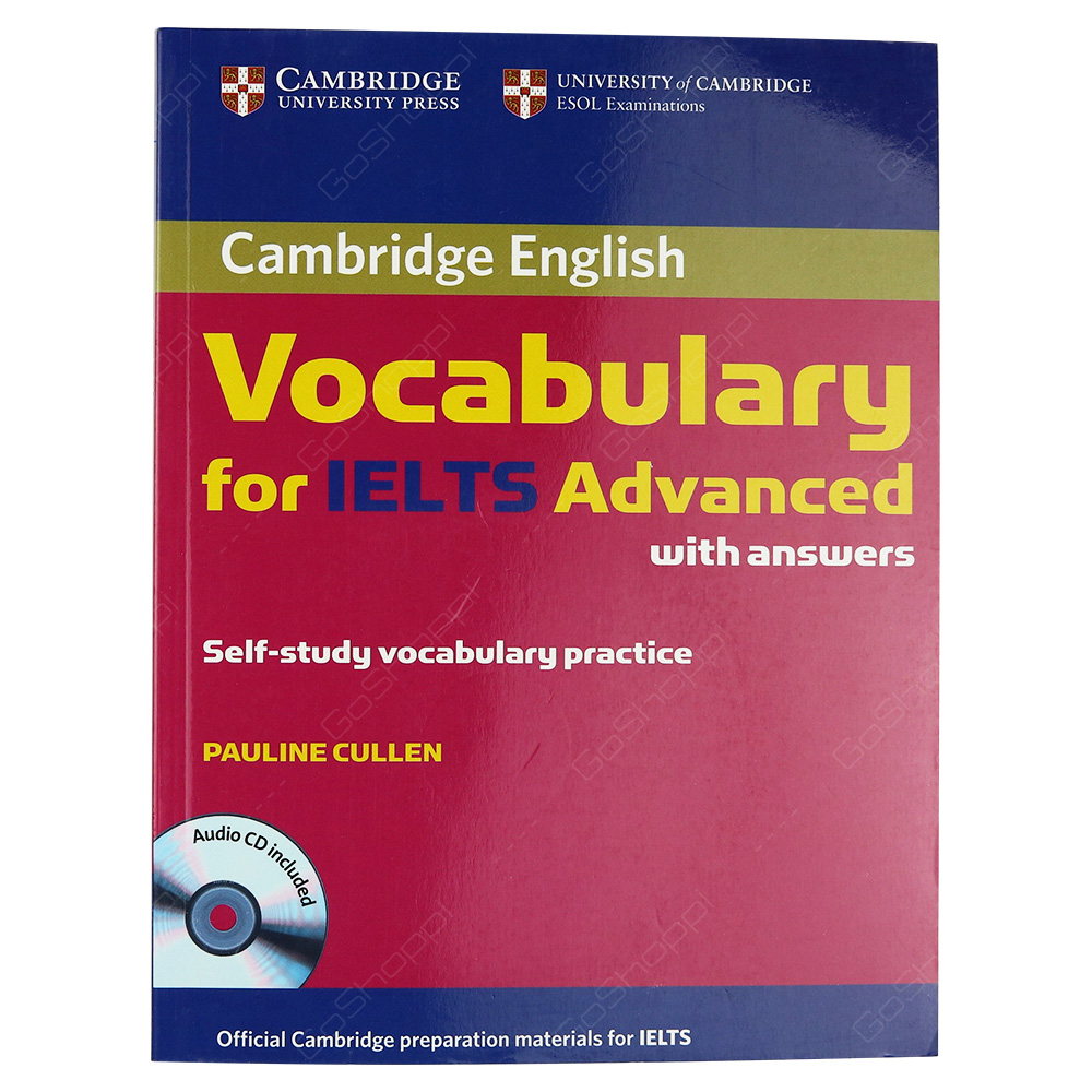 Cambridge Vocabulary For IELTS Advanced Band 6.5+ With Answers And CD