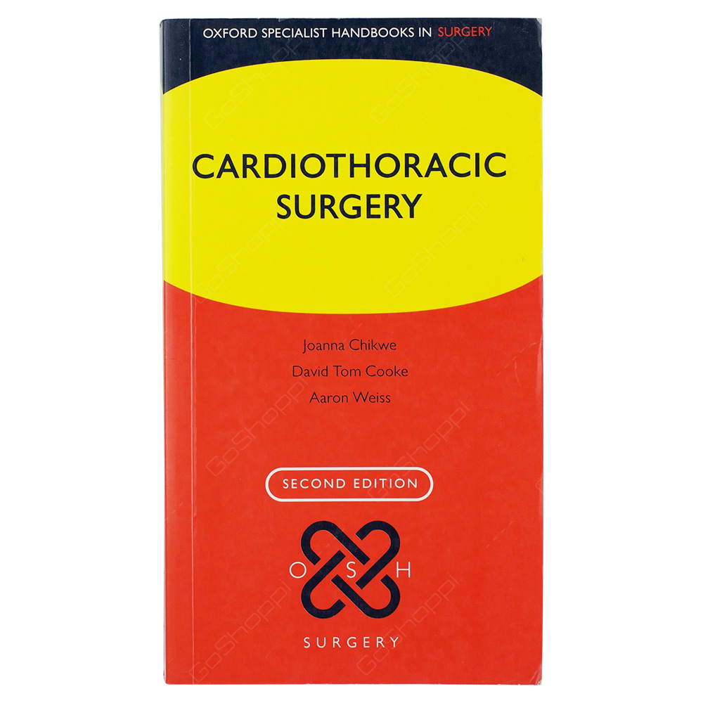 Cardiothoracic Surgery 2nd Edition - Oxford Specialist Handbooks In Surgery