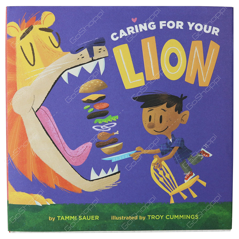 Caring For Your Lion By Tammi Sauer