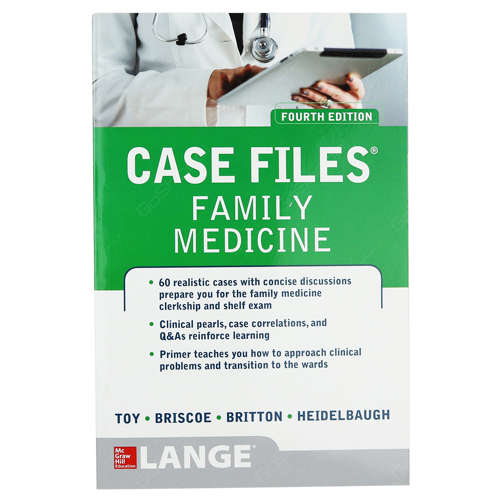Case Files - Family Medicine Fourth Edition
