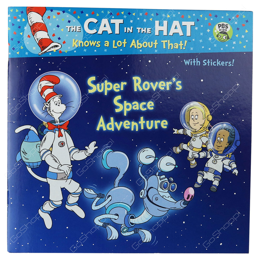 Cat In The Hat Knows Alot About That! - Super Rover