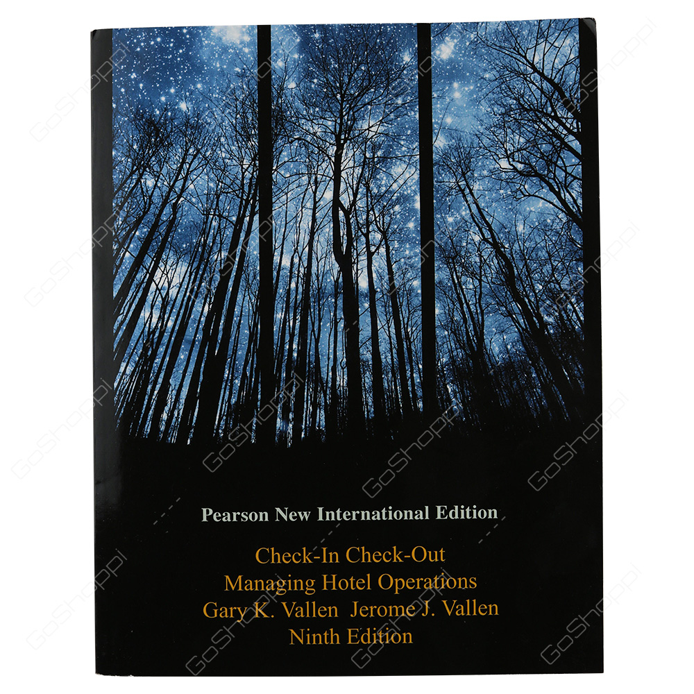 Check-In Check-Out Pearson New International Edition Managing Hotel Operations By Gary K. Vallen