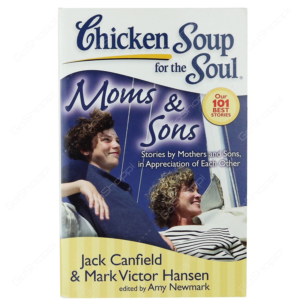 Chicken Soup For The Soul - Moms & Sons By Jack Canfield