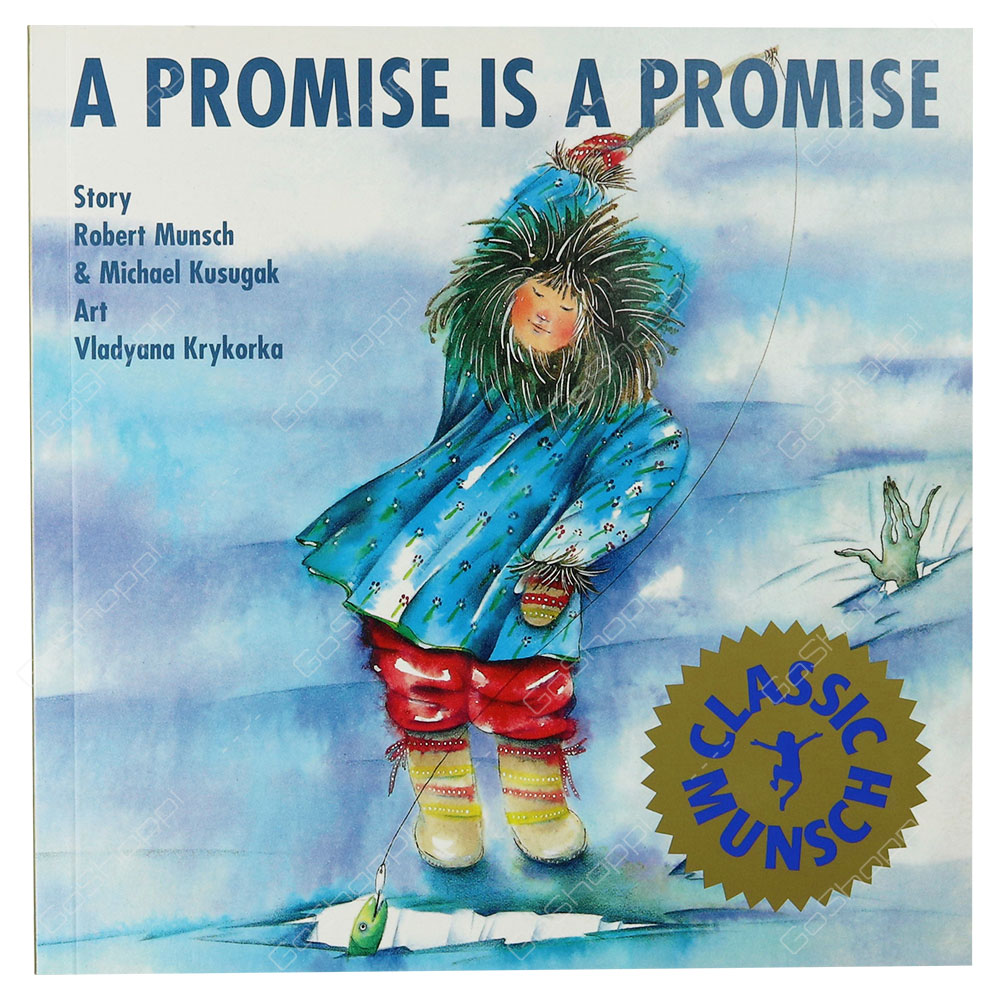 Classic Munsch - A Promise Is A Promise By Robert Munsch