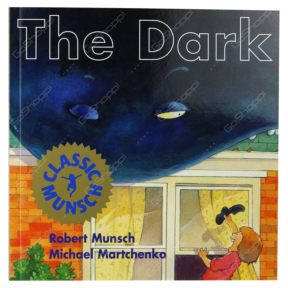 Classic Munsch - The Dark By Robert Munsch