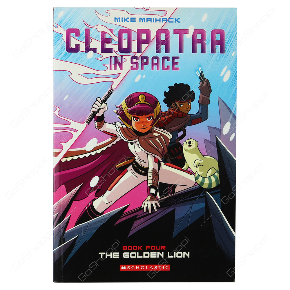 Cleopatra In Space - The Golden Lion By Mike Maihack