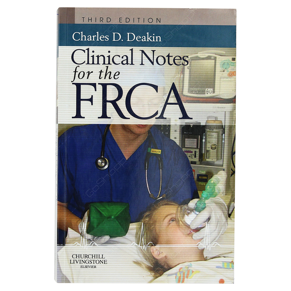Clinical Notes For The FRCA 3rd Edition