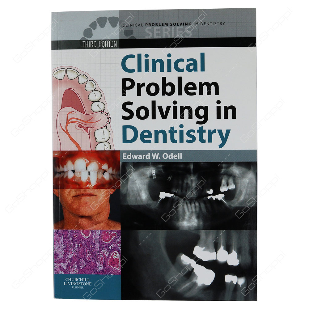 Clinical Problem Solving In Dentistry By  Edward W Odell