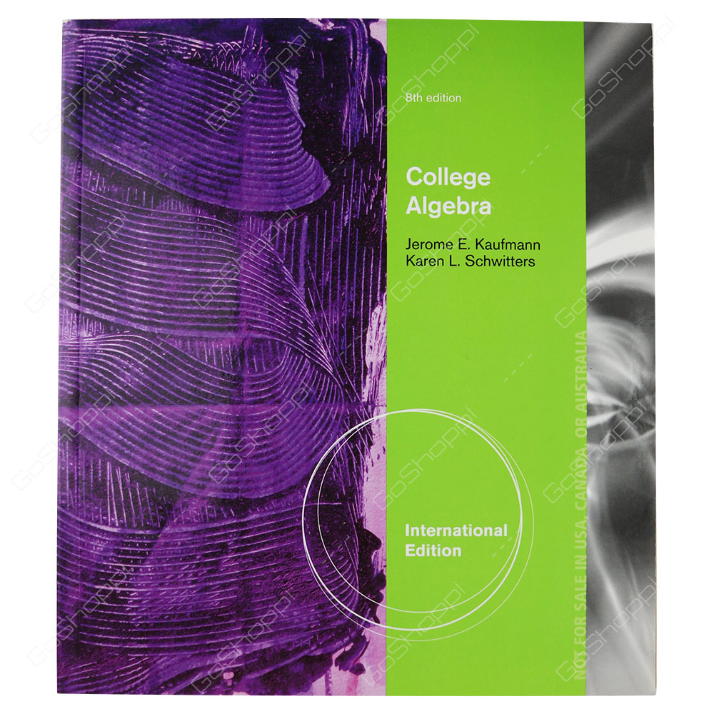 College Algebra 8th Edition By Jerome E. Kaufmann