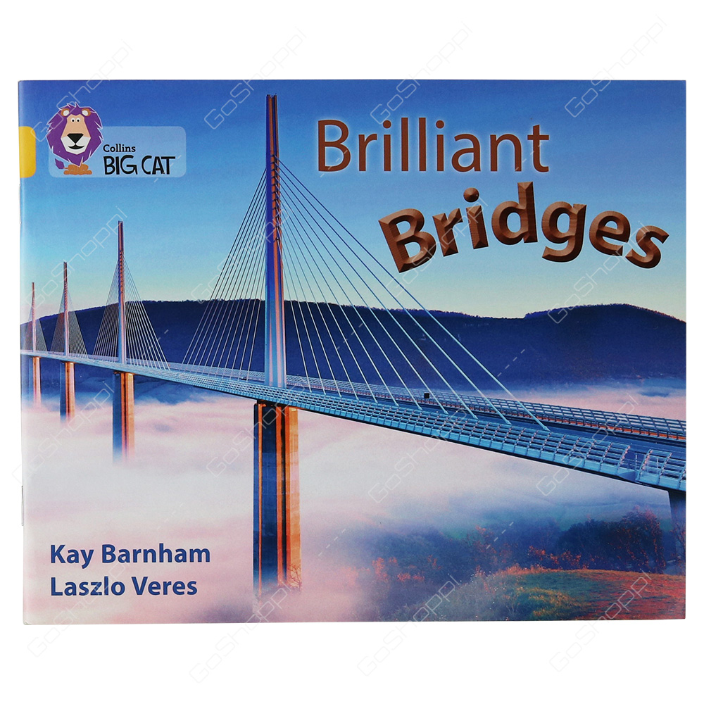 Collins Big Cat - Brilliant Bridges By Kay Barnham