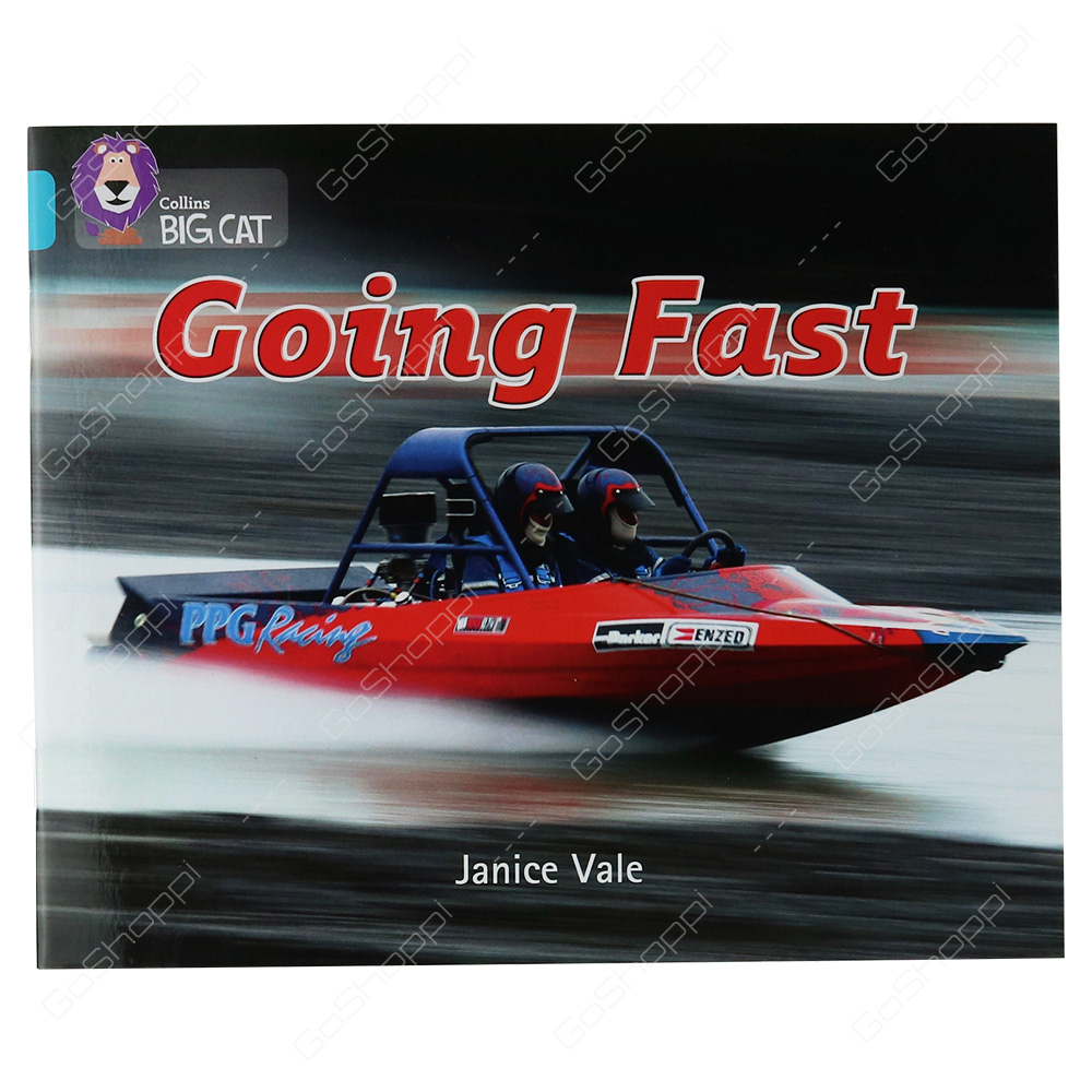 Collins Big Cat - Going Fast By Janice Vale