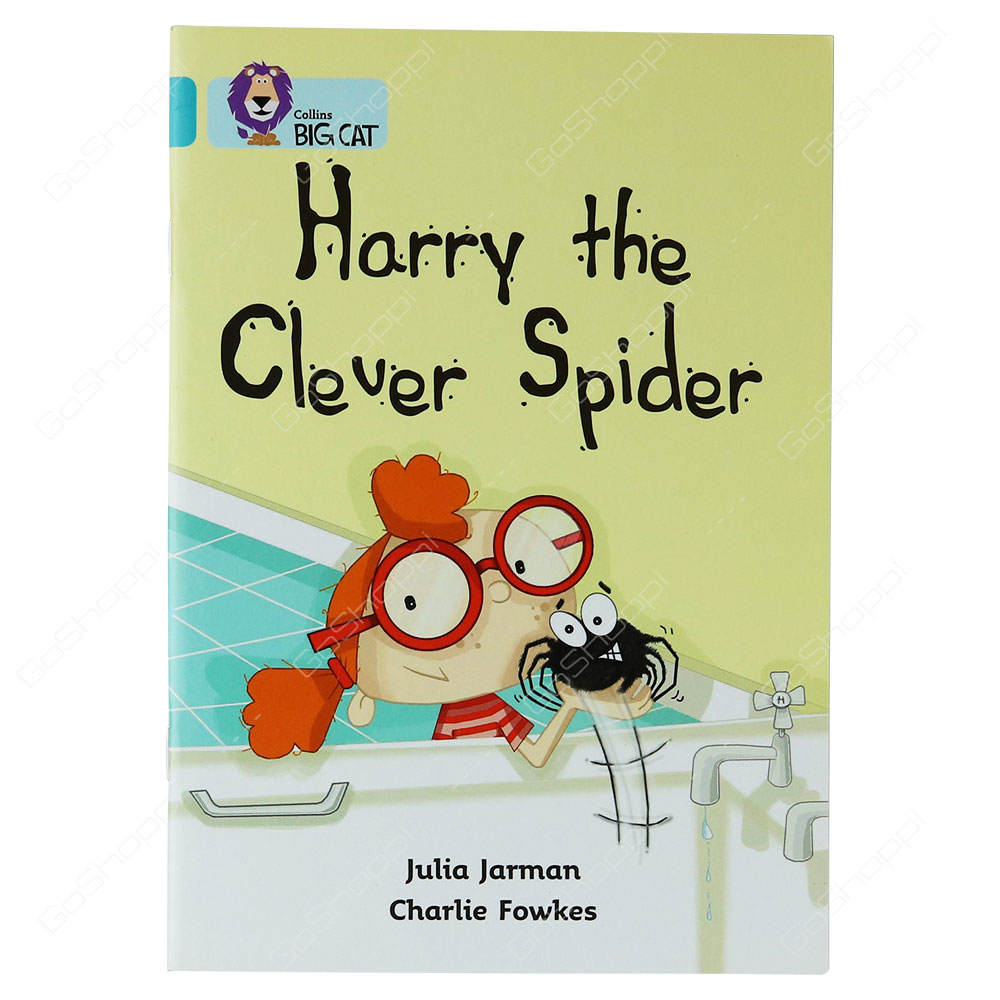 Collins Big Cat - Harry The Clever Spider By Julia Jarman