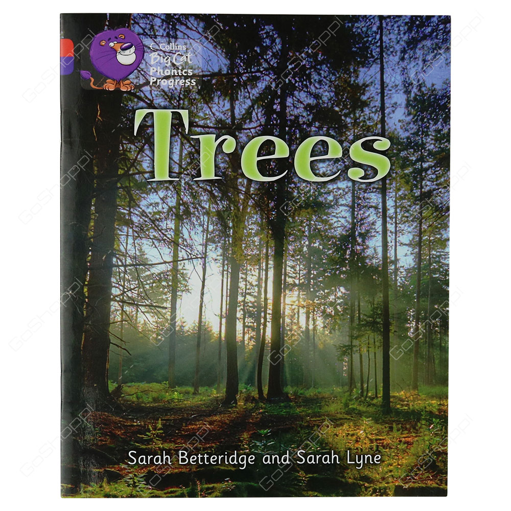 Collins Big Cat Phonics Progress - Trees By Sarah Betteridge