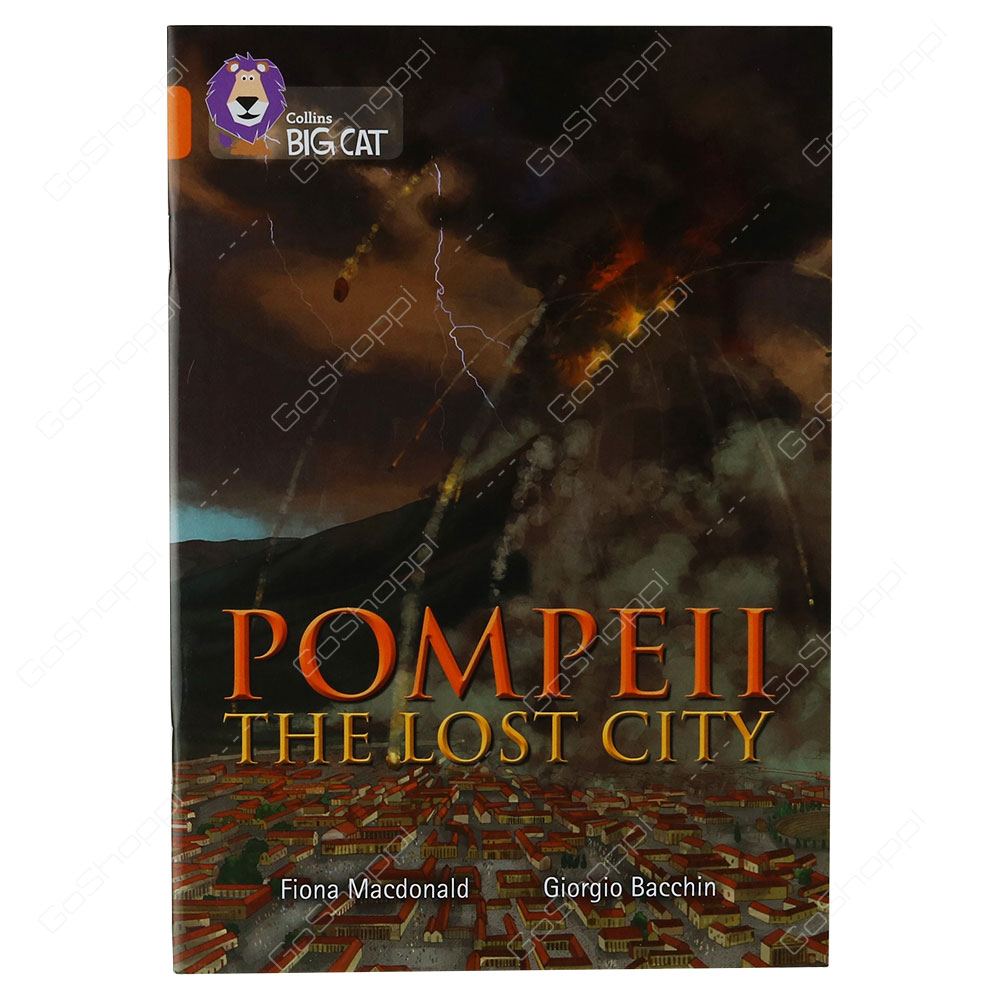 Collins Big Cat - Pompeii The Lost City By Fiona MacDonald
