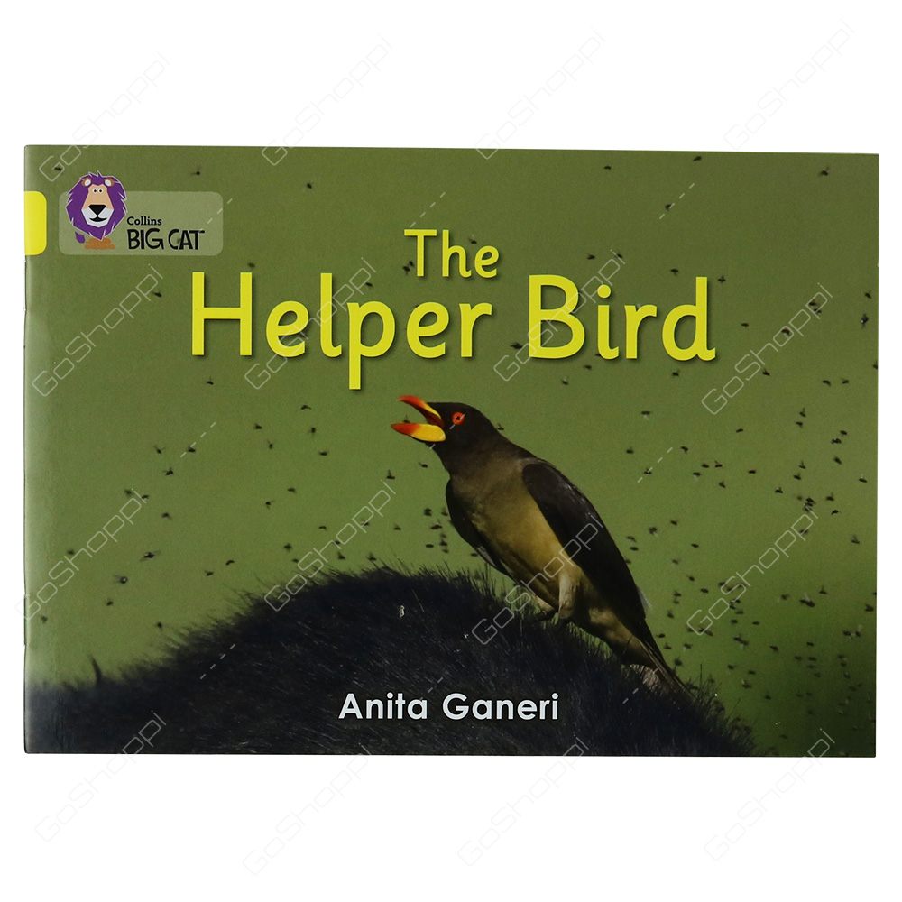 Collins Big Cat - The Helper Bird By Anita Ganeri