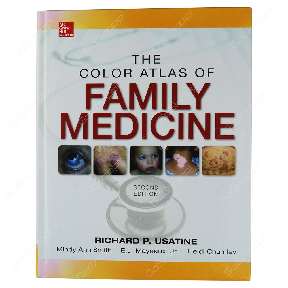 Color Atlas Of Family Medicine 2/E By Richard P. Usatine