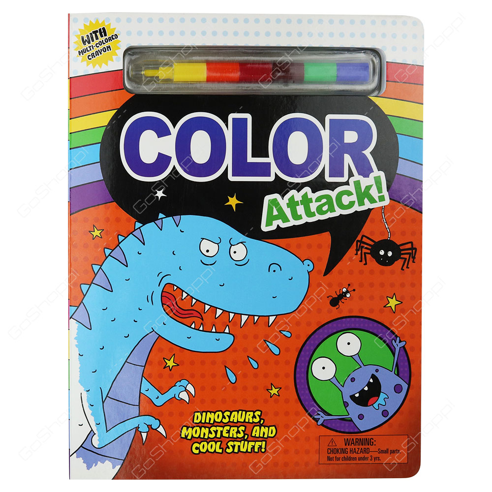 Color Attack! Dinosaurs, Monsters And Cool Stuff! By Roger Priddy