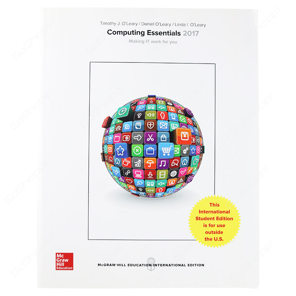 Computing Essentials 2017 By Timothy J. O