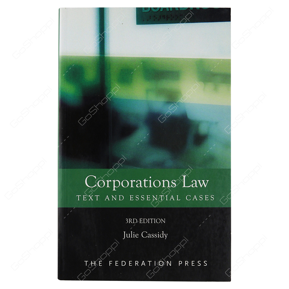 Corporations Law By Julie Cassidy