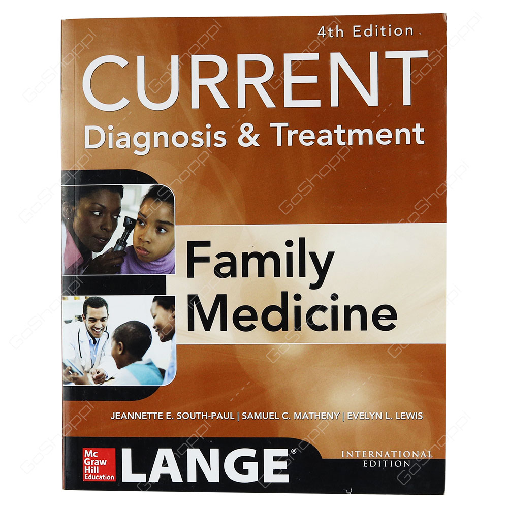 Current Diagnosis & Treatment In Family Medicine By Jeannette E. South-Paul
