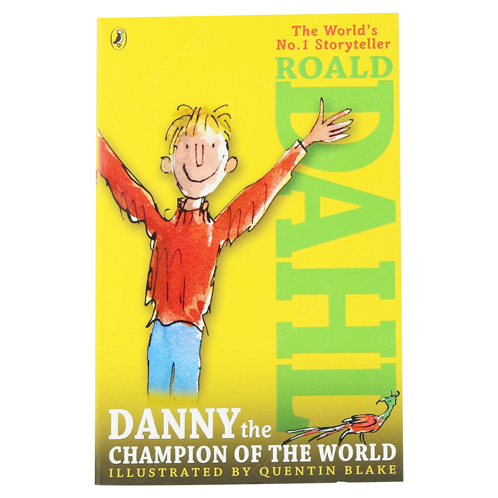 Danny The Champion Of The World - Roald Dahl