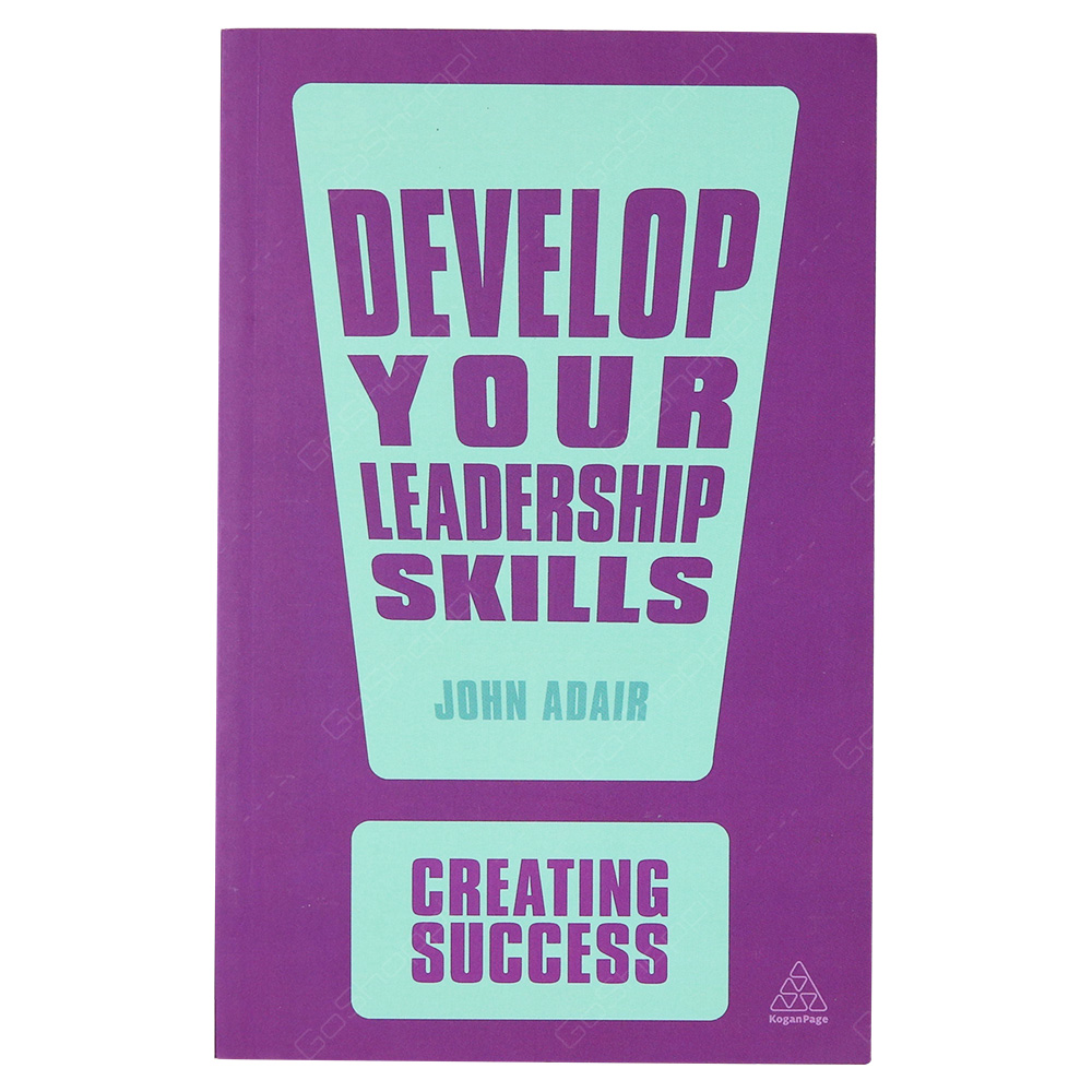 Develop Your Leadership Skills - Creating Success